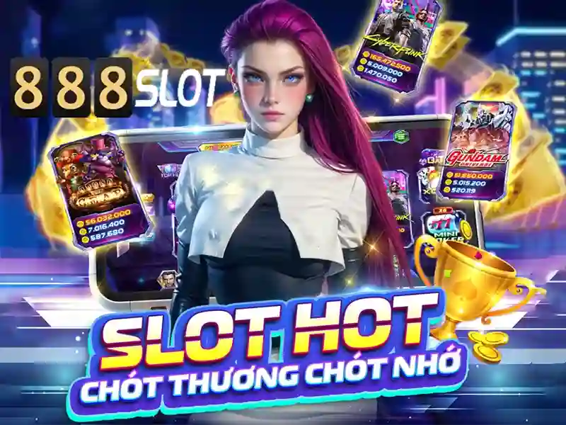 888slot con – Trải nghiệm đỉnh cao và cơ hội thắng lớn